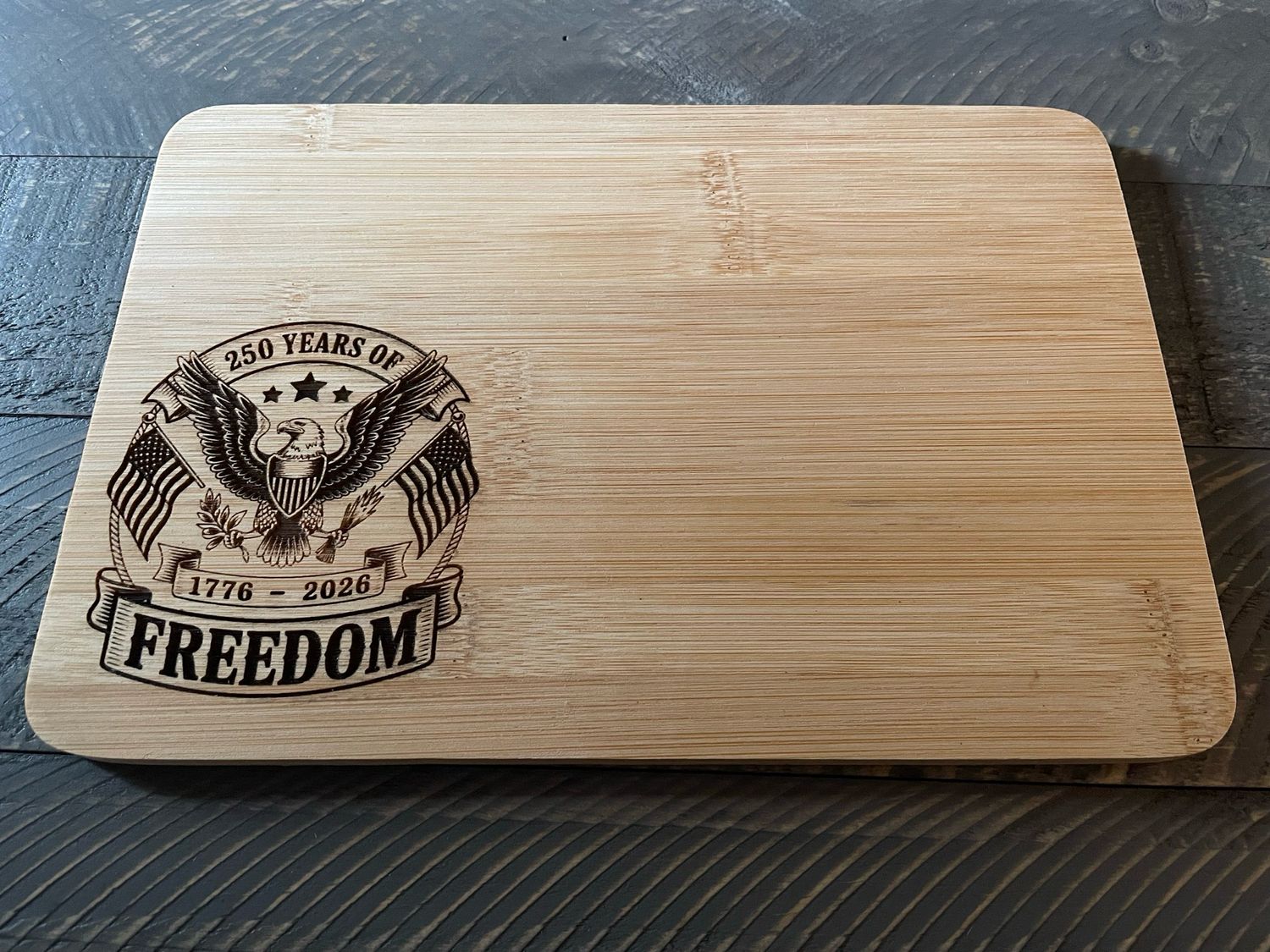 America 250 Freedom Bamboo Cutting Board | 1776–2026 Patriotic Gift