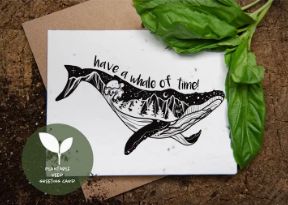 Have A Whale of Time, Plantable Seed Greeting Card