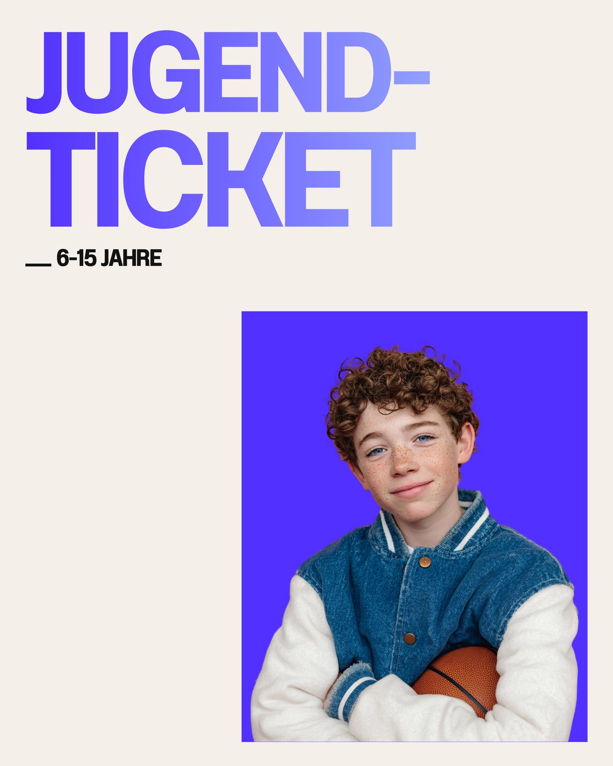 Jugend-Ticket (6–15 Jahre)