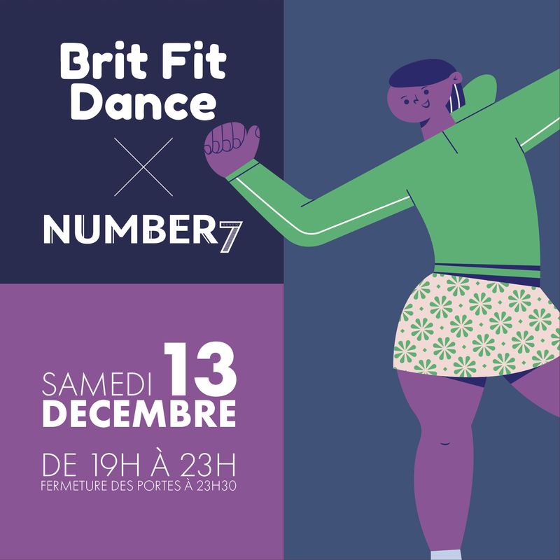 13/12 - Brit Fit Dance X Number 7 - POP UP evening
