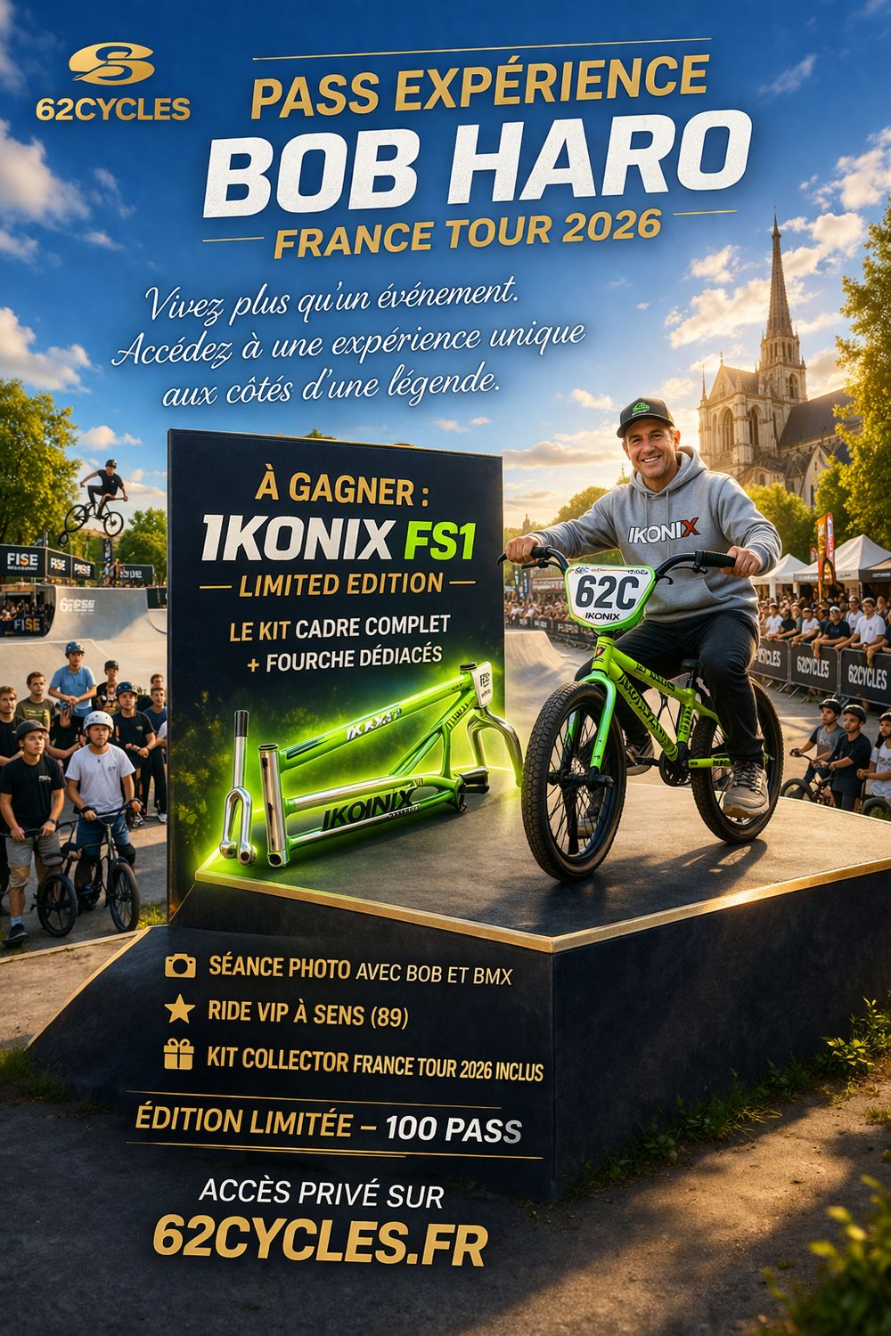 PASS EXPÉRIENCE – Bob Haro France Tour 2026