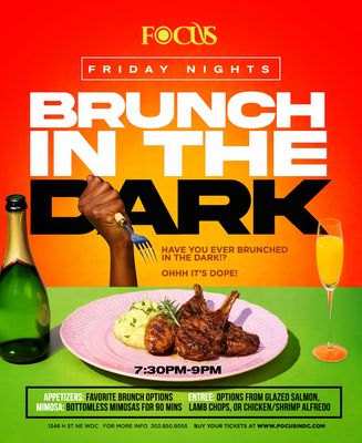 Brunch In The Dark At Focus DC
