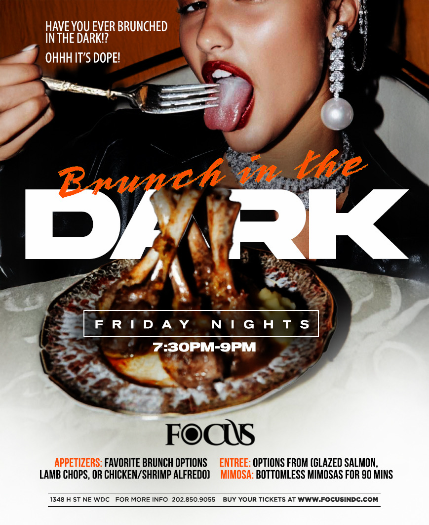 Brunch In The Dark At Focus DC