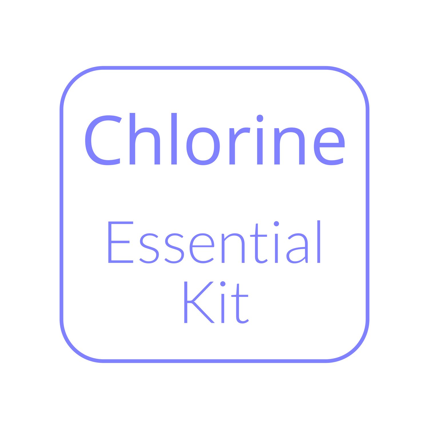 Chlorine Essential Kit