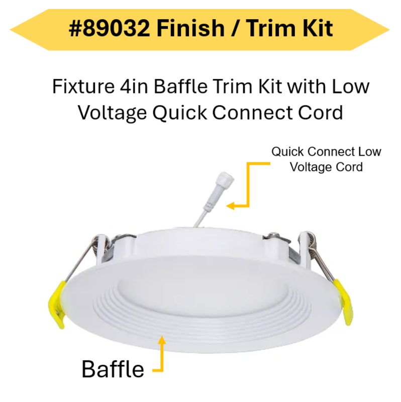 LED Select Slim Downlight 4in Baffle Trim Kit (5CCT-Triac Dim)- Must be Purchased with Rough-in Kit 89028 Order in Multiples of 10 LED Select Slim Downlight 4in Baffle Trim Kit (5CCT-Triac Dim)- Must be Purchased with Rough-in Kit 89028 Order in Multiples of 10