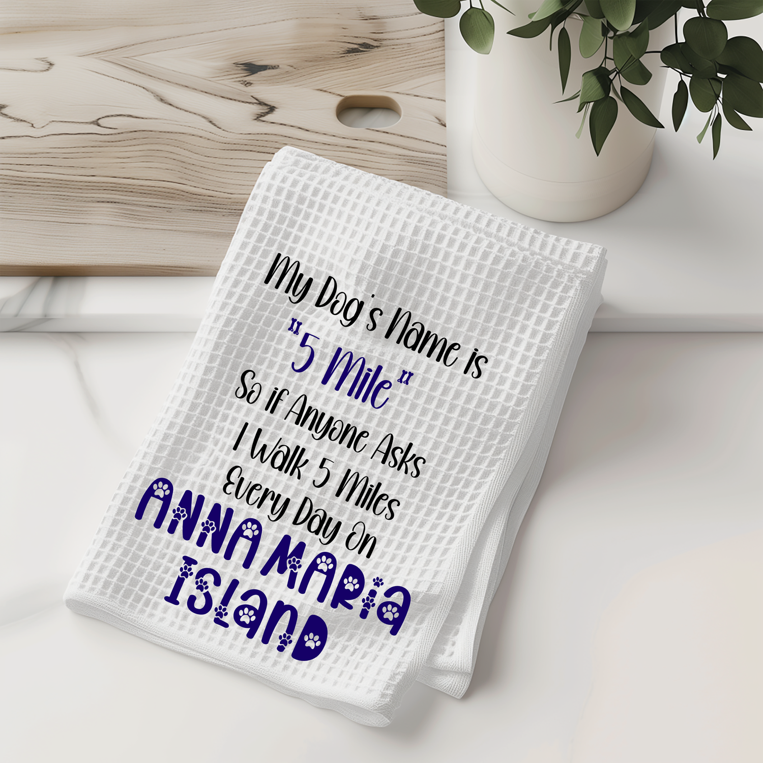 Funny '5 Mile' Dog Walk Towel – Anna Maria Island Inspired Kitchen Decor Funny '5 Mile' Dog Walk Towel – Anna Maria Island Inspired Kitchen Decor