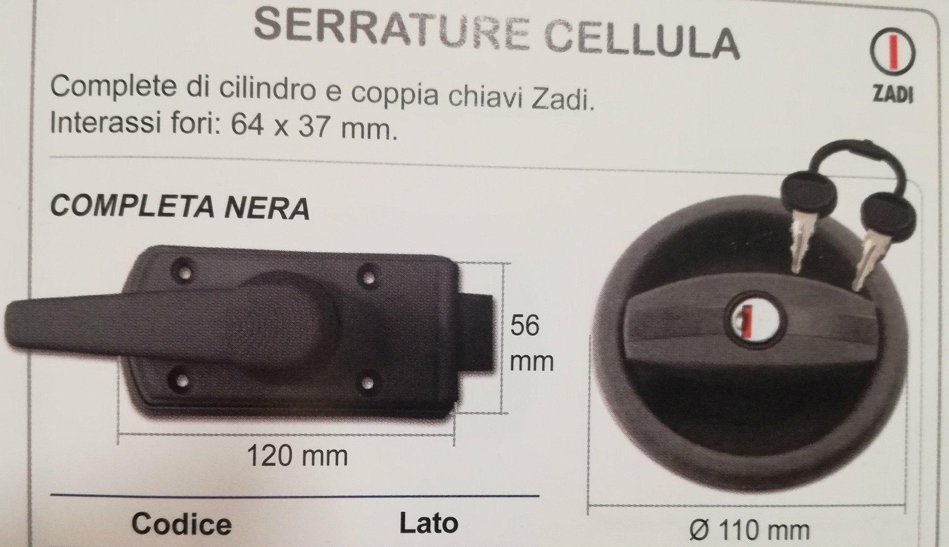 Serratura Cellula con Cilindro e coppia chiavi Zadi nera Camper Caravan