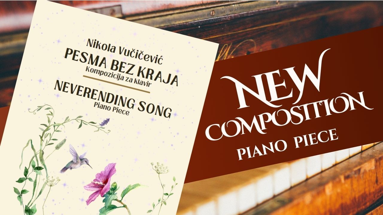 Pesma bez kraja - Neverending Song - Piano Piece - printed edition