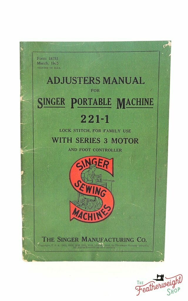 Adjuster's Manual for the Featherweight 221