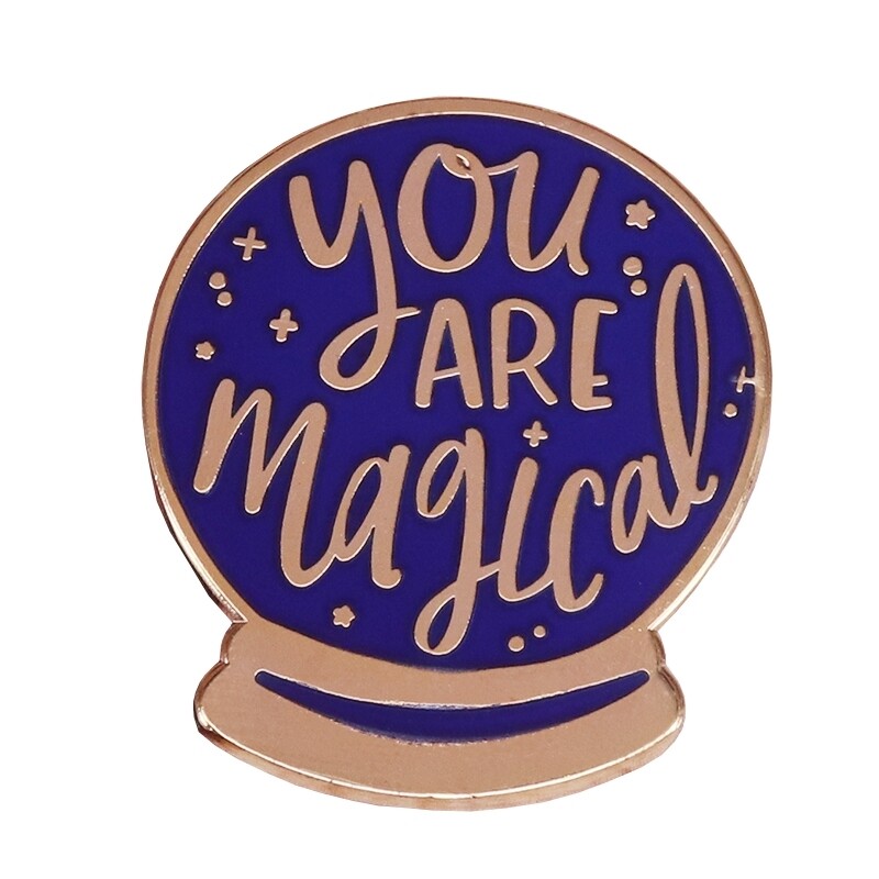 You Are Magical Pin