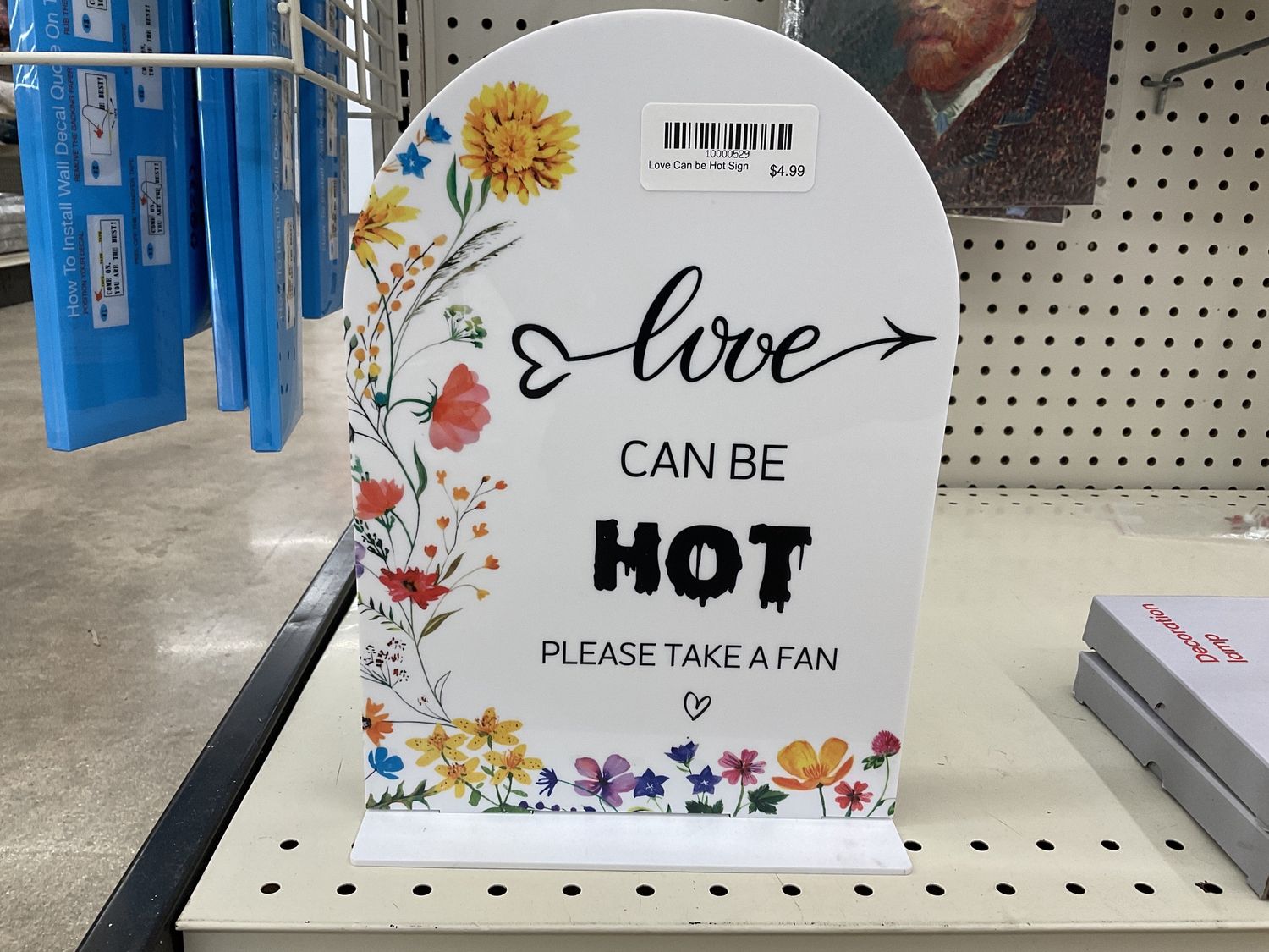 Love Can be Hot Sign