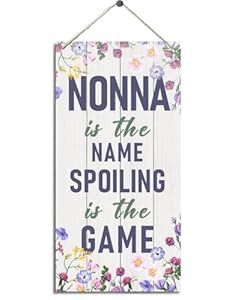 "Nonna Is The Name" Wooden Wall Sign