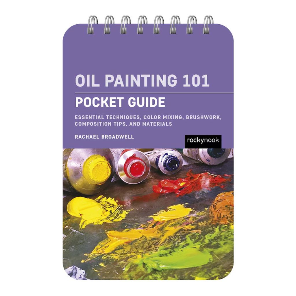 Pocket Guide: Oil Painting 101 **ND**