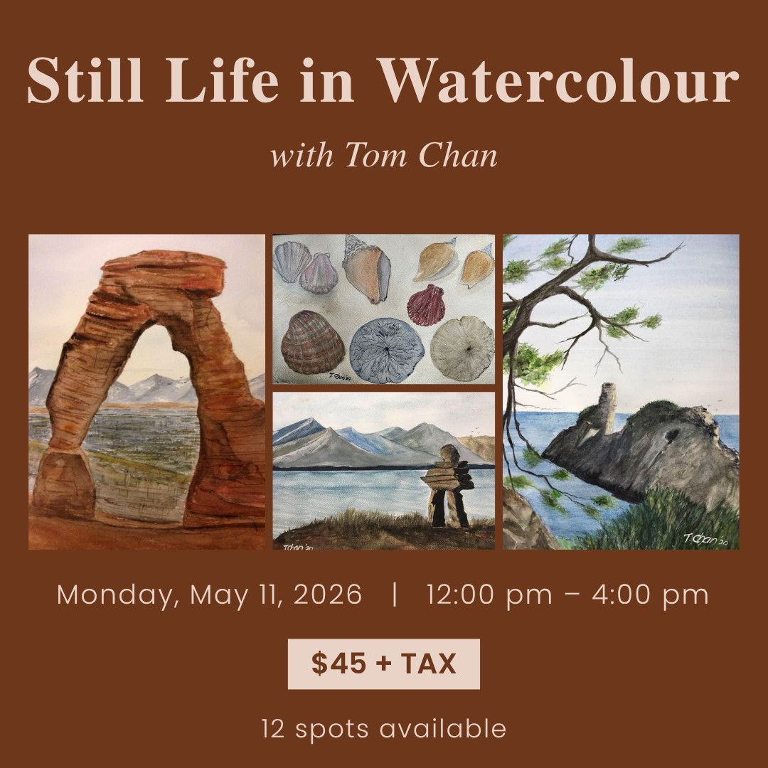1 Day – Still Life in Watercolour With Tom Chan - May 11, 2026