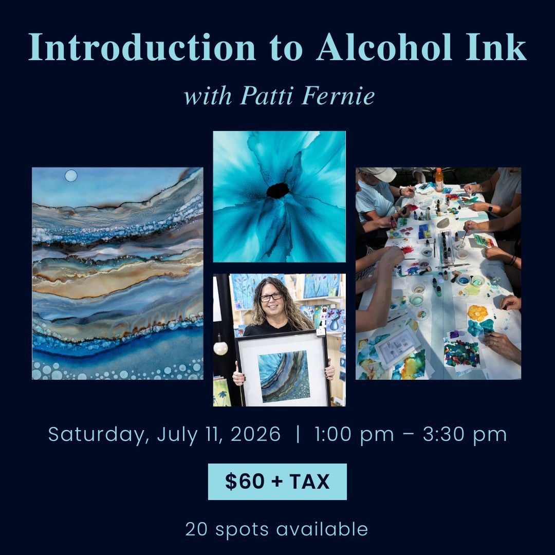 1 Day – Introduction to Alcohol Ink With Patti Fernie - July 11, 2026