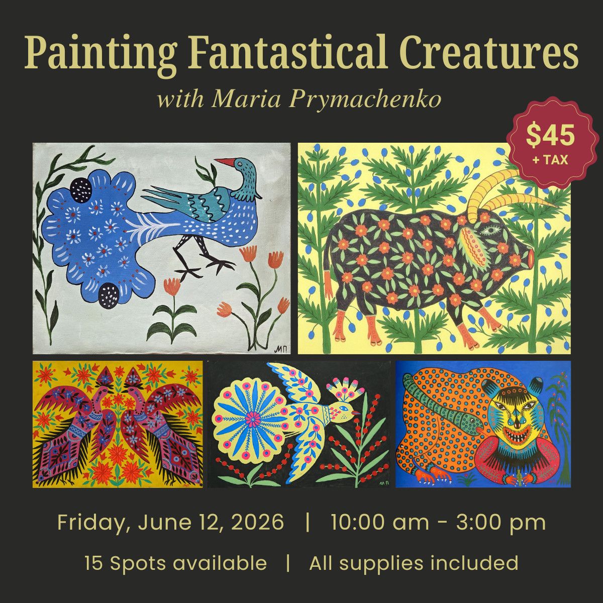 1 Day - Painting Fantastical Creatures with Maria Prymachenko - June 12, 2026