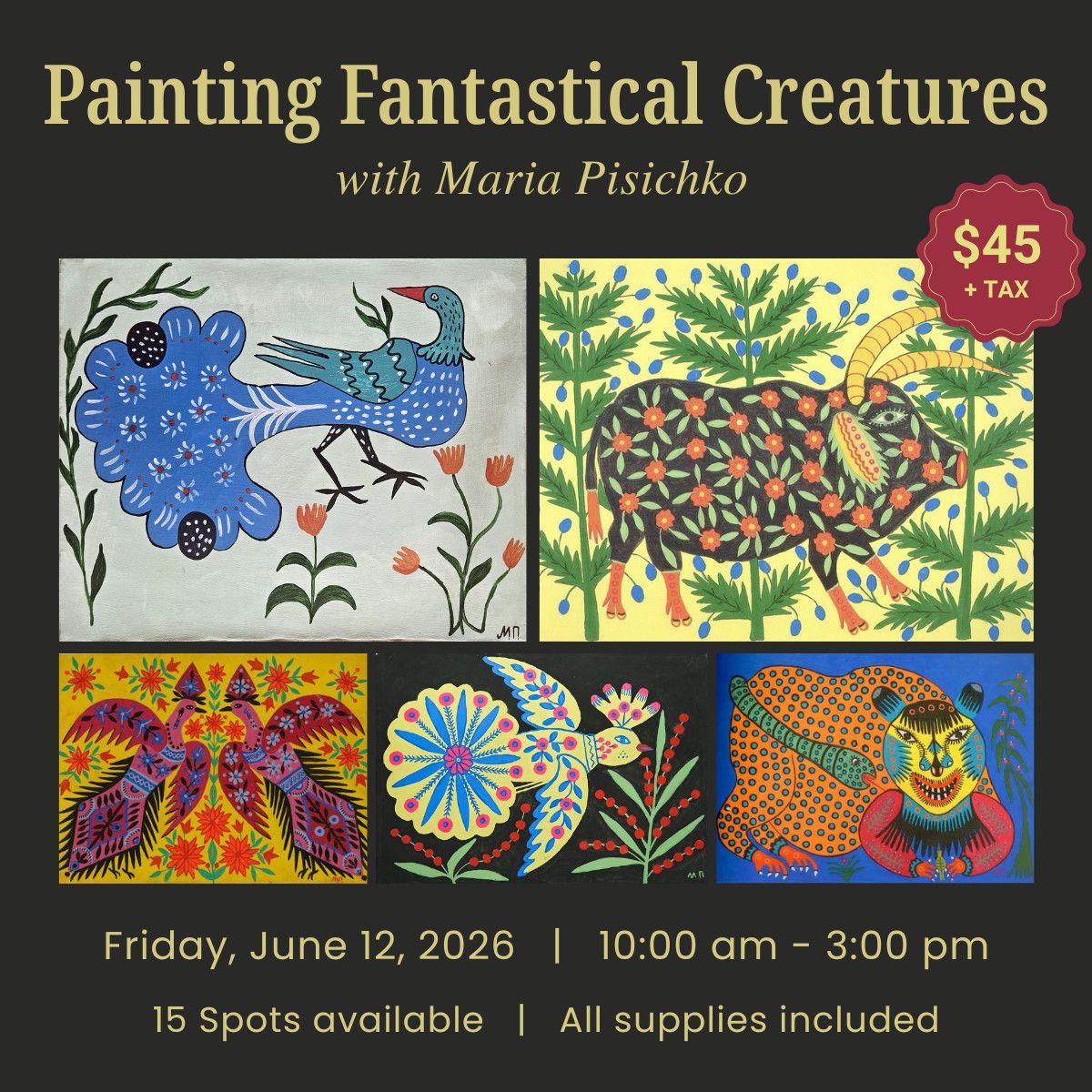 1 Day - Painting Fantastical Creatures with Maria Pisichko - June 12, 2026