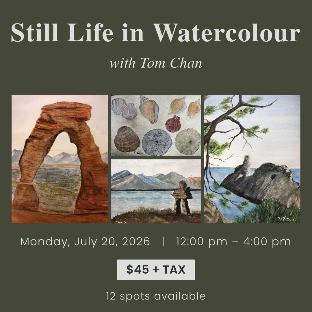 1 Day - Still Life in Watercolour With Tom Chan - July 20, 2026