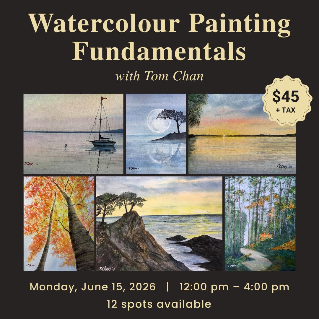 1 Day - Watercolour Painting Fundamentals With Tom Chan - June 15, 2026
