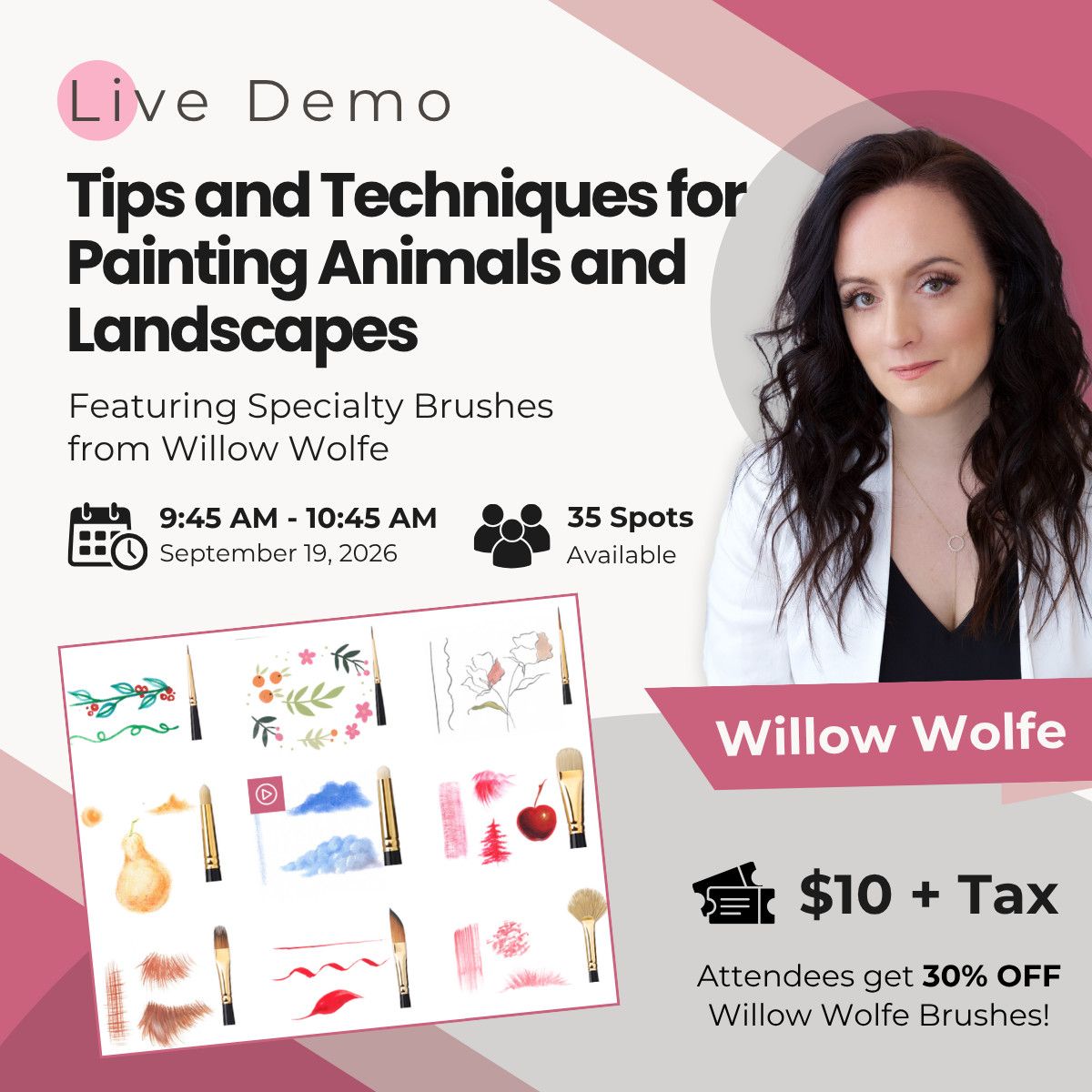 Tips and Techniques for Painting Animals and Landscapes With Willow Wolfe Brushes -  September 19, 2026