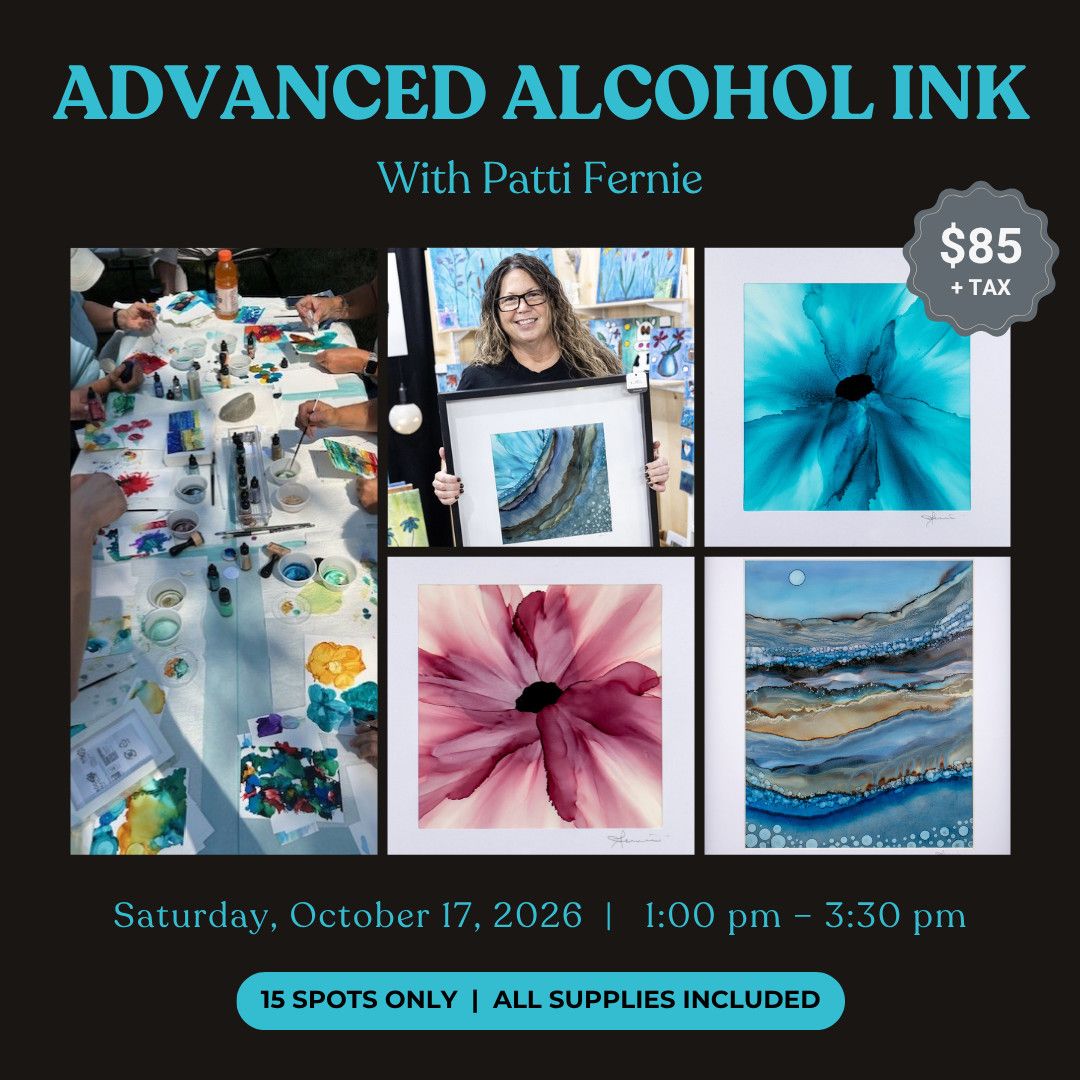 1 Day - Advanced Alcohol Ink With Patti Fernie - October 17, 2026
