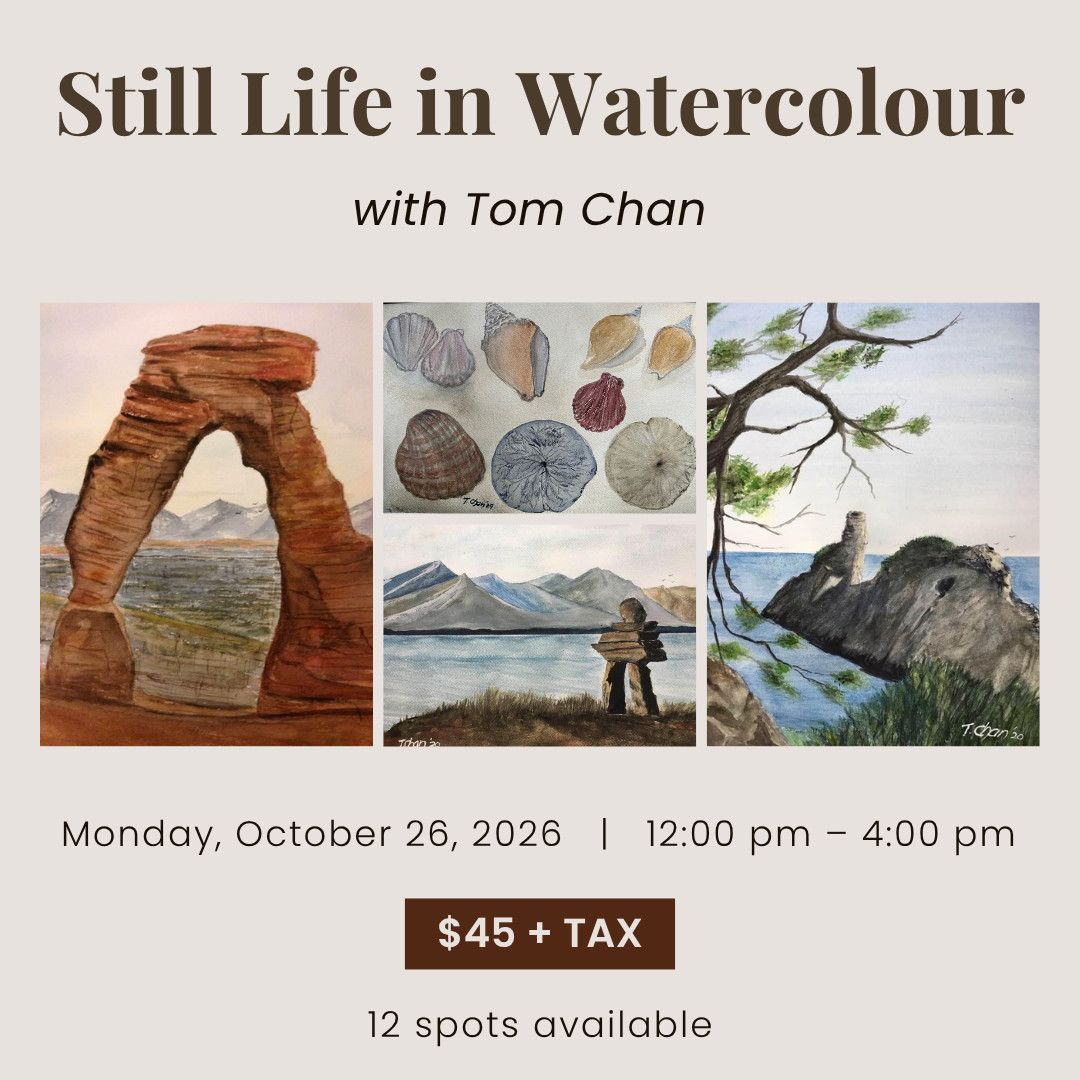 1 Day - Still Life in Watercolour With Tom Chan - October 26, 2026