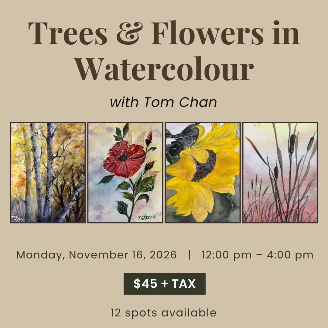 1 Day - Trees &amp; Flowers in Watercolour with Tom Chan - November 16, 2026