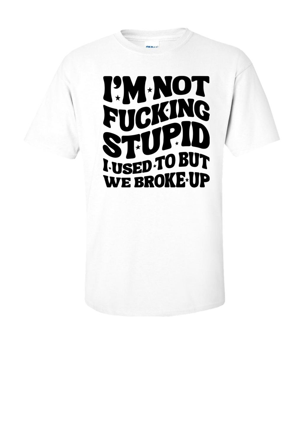 I’m Not F**king Stupid