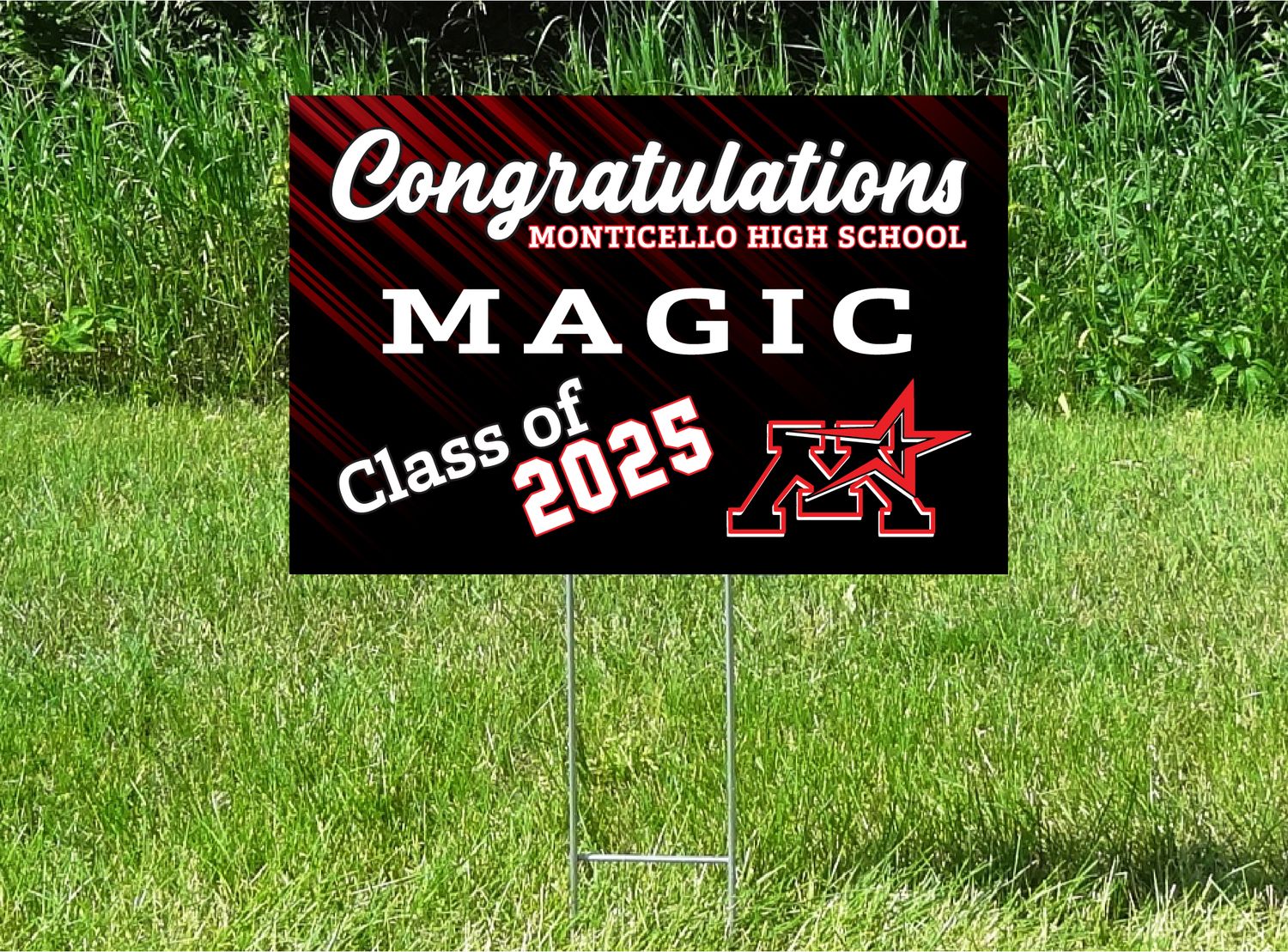 HEAVILY DISCOUNTED! Monticello Magic Senior Class Of 2025 Yard Sign