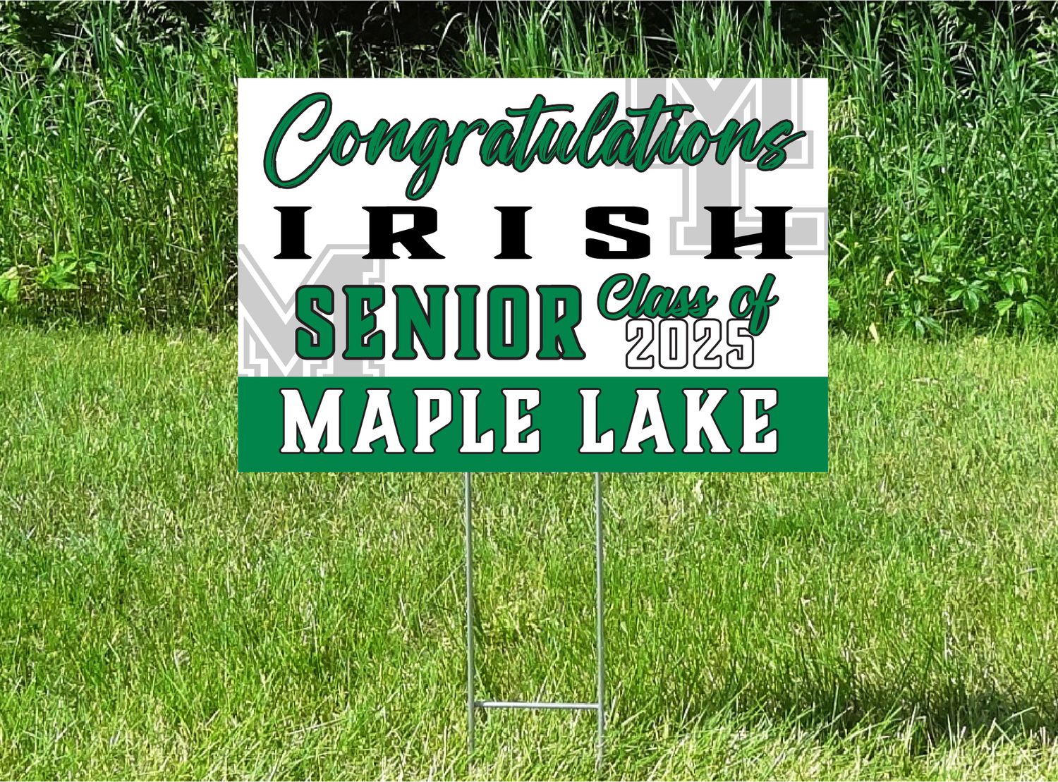 LAST ONE! Maple Lake Irish Senior Class Of 2025 Yard Sign