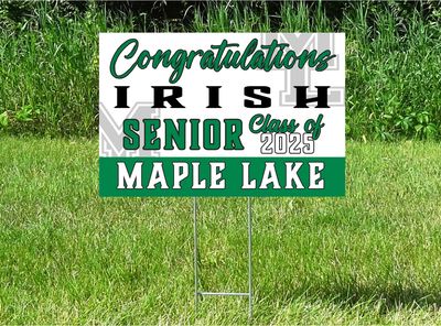 LAST ONE! Maple Lake Irish Senior Class Of 2025 Yard Sign