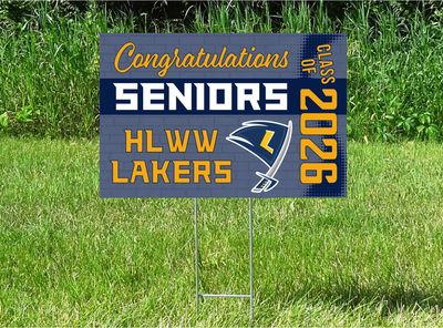 HLWW Lakers Senior Class Of 2026 Yard Sign