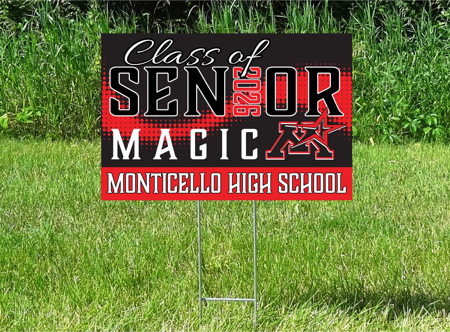 Monticello Magic Senior Class Of 2026 Yard Sign - LAST ONE!