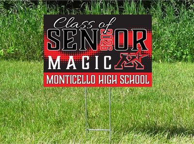 Monticello Magic Senior Class Of 2026 Yard Sign - LAST ONE!