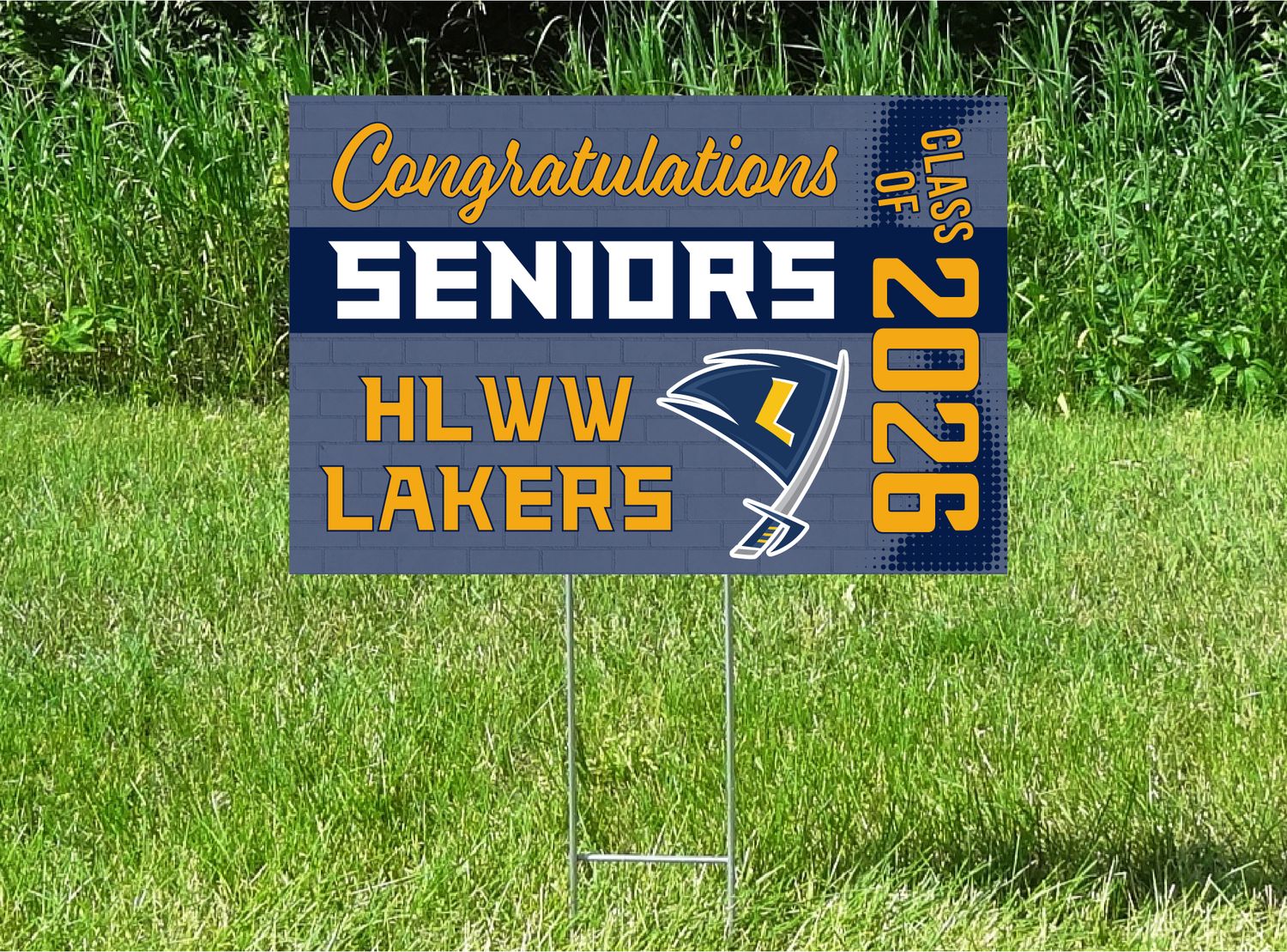 HLWW Lakers Senior Class Of 2026 Yard Sign - LAST ONE!