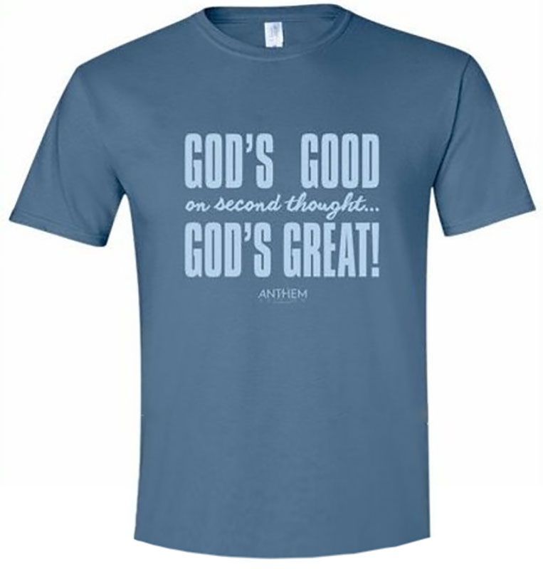 God's Great Tshirt