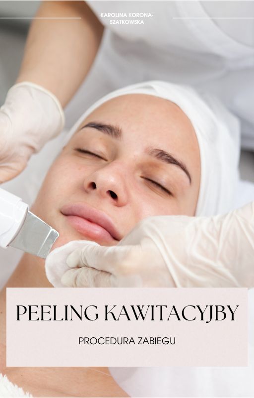 Peeling kawitacyjny- Szkolenie Stacjonarne