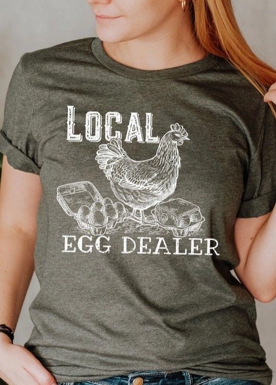 Local Egg Dealer Tee