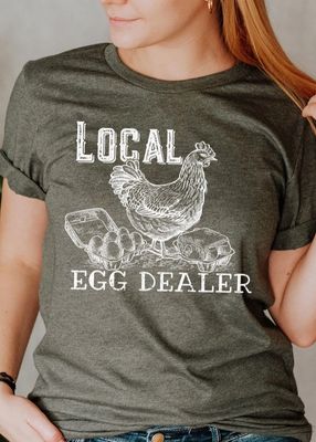 Local Egg Dealer Tee