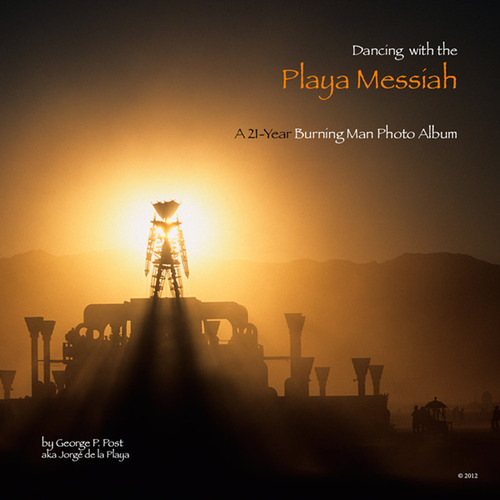 Dancing with the Playa Messiah