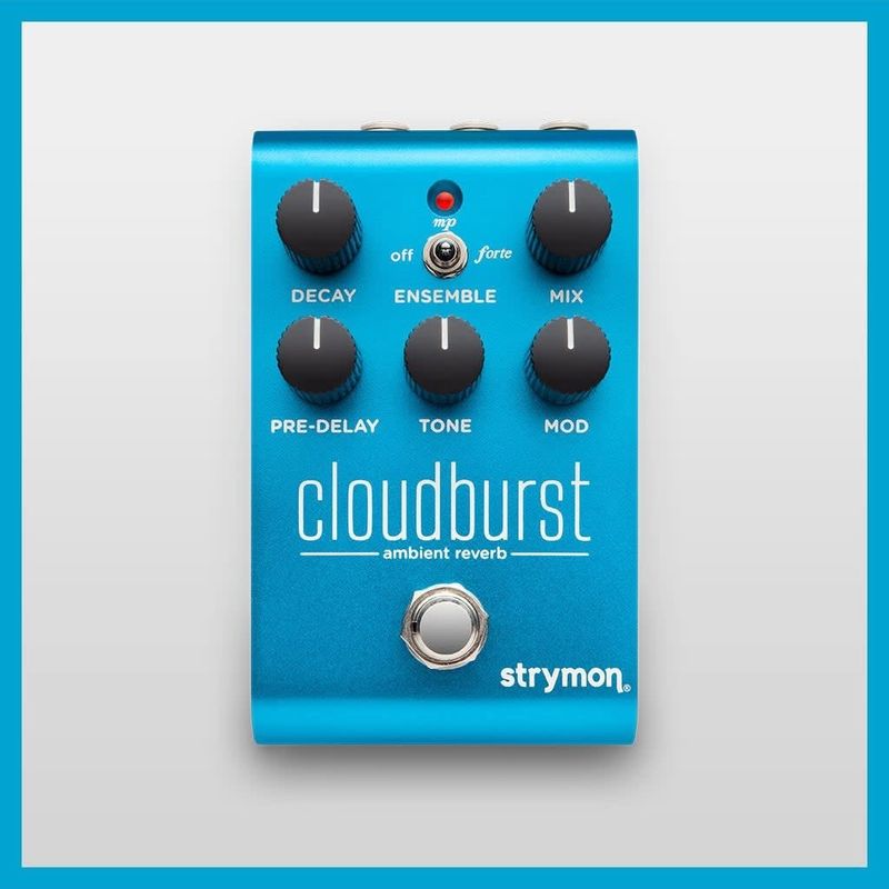 Strymon Cloudburst Ambient Reverb