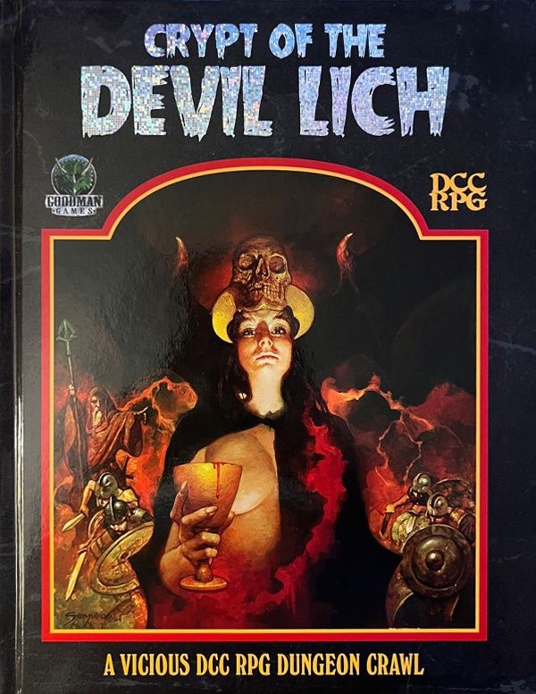 Dungeon Crawl Classics RPG: Crypt of the Devil Lich for DCC