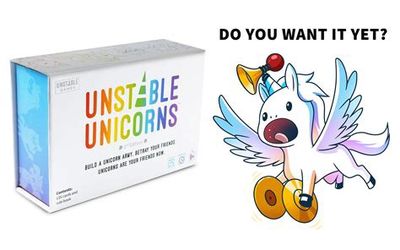 Unstable Unicorns