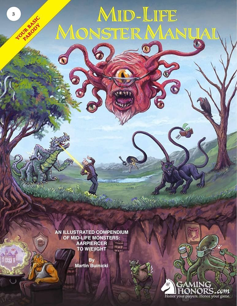 The Mid-Life Monster Manual: Your Basic Parody