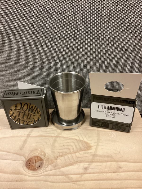 Collapsible Shot Glass, "Down the Hatch"