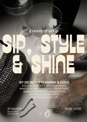 EVENT: Sip, Style &amp; Shine