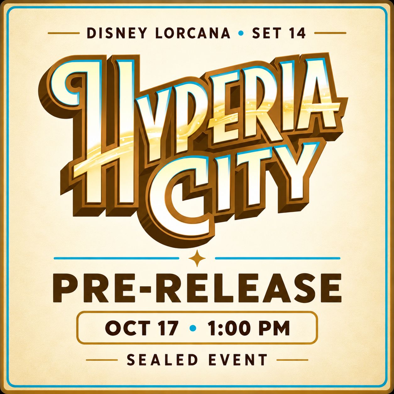Disney Lorcana Set 14 Hyperia City Pre-Release Event Oct 17th 100pm Sealed Event