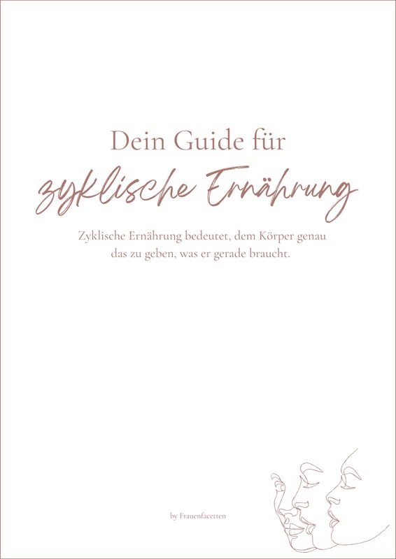 Guide: Zyklische Ernährung