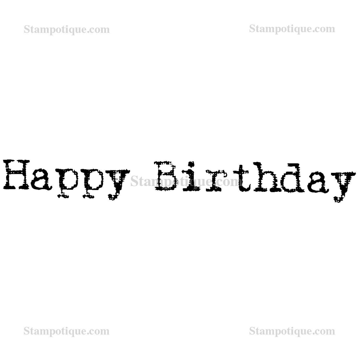 Stampotique - Happy Birthday (wood mount)