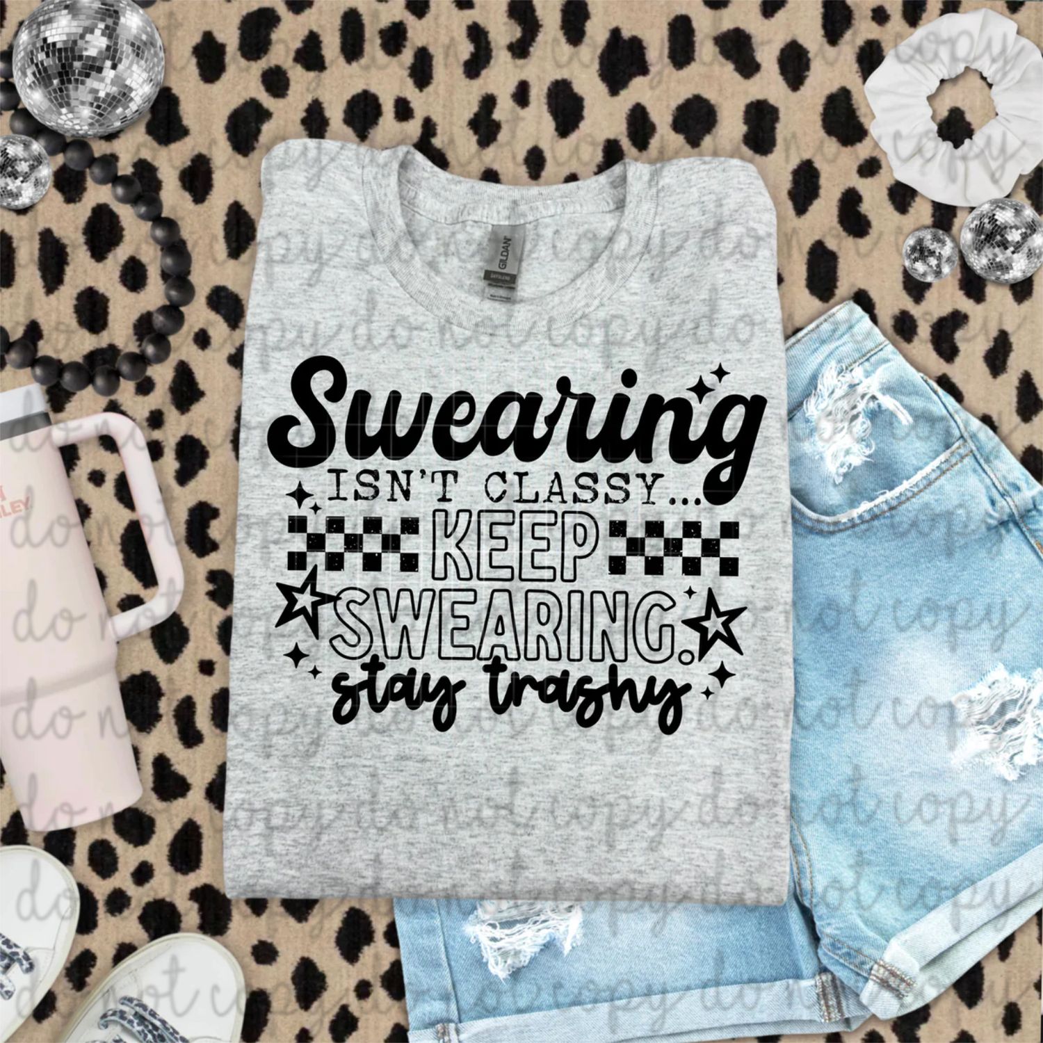 Swearing Isn't Classy T Shirt